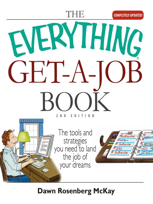 Title details for The Everything Get-a-Job Book by Dawn Rosenberg McKay - Available